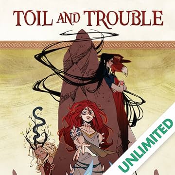 Toil and Trouble